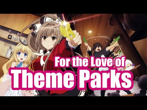 Theme Park Tube: The Anime -- Amagi Brilliant Park