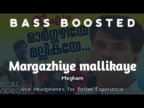 Margazhiye mallikaye | BASS BOOSTED | Megham | M G Sreekumar | K S Chithra | Kerala Beats