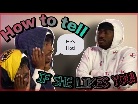 How to tell if a girl likes you!😂