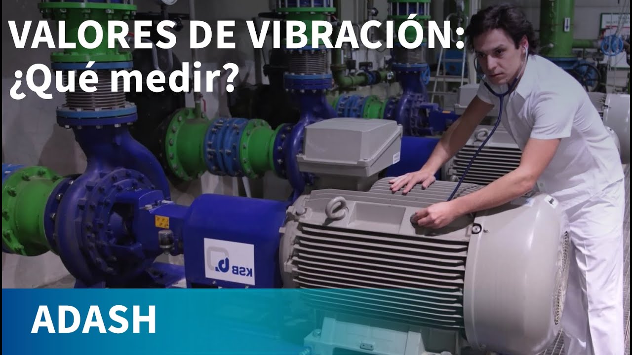 Análisis de vibraciones para principiantes 3 (límites de vibración, medidas, sensor de aceleración)