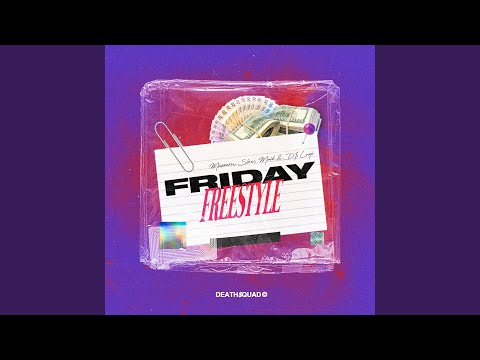 Friday Freestyle