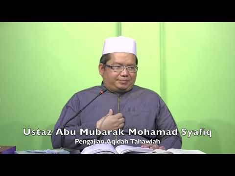 20221114 Ustaz Abu Mubarak Mohamad Syafiq : Pengajian Aqidah Tahawiah