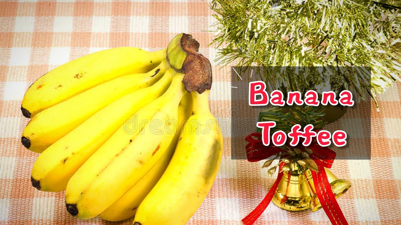 Banana toffee. Christmas special. Kids favourite. Easy and tasty recipe.