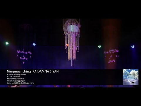 Ka damna Sisan |Ningmuanching