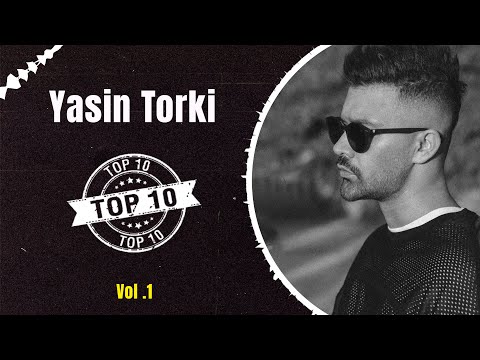 Yasin Torki - Top 10 Songs ( یاسین ترکی - 10 تا از بهترین آهنگ ها )