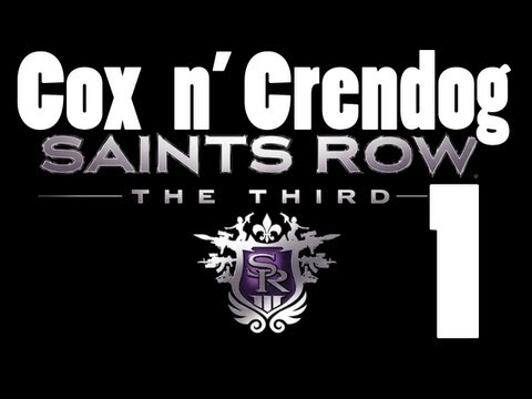 Saints Row the Third [Part 1]  w/ Cox n' Crendog - "In the mooooorn~ning!"