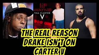 The Reason Drake Wasn't On Lil Wayne Carter 5 (V)