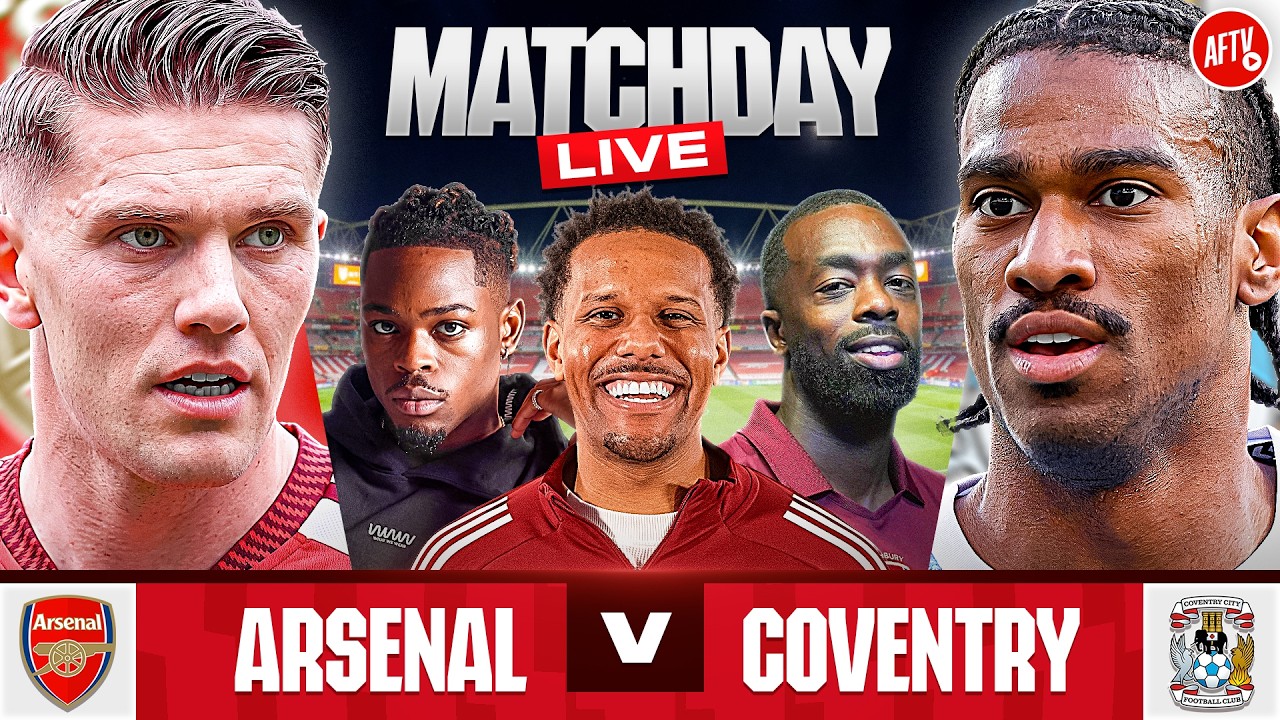 Arsenal vs Coventry | Match Day LIVE From LONDON!