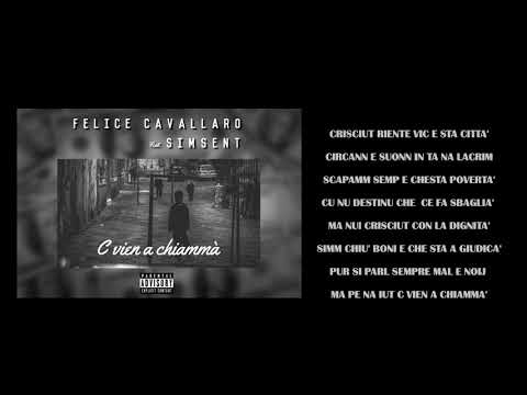 Felice Cavallaro ft. SIMSENT - C vien a chiammà (Ufficiale 2020)