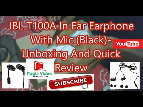 JBL T100A In Ear Earphone With Mic (Black)- Unboxing And Quick Review Video