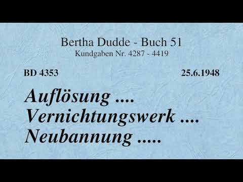 BD 4353 - AUFLÖSUNG .... VERNICHTUNGSWERK .... NEUBANNUNG ....