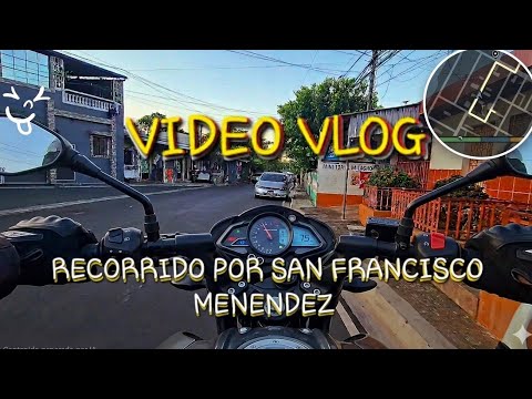 RECORRIDO por SAN FRANCISCO MENENDEZ 
