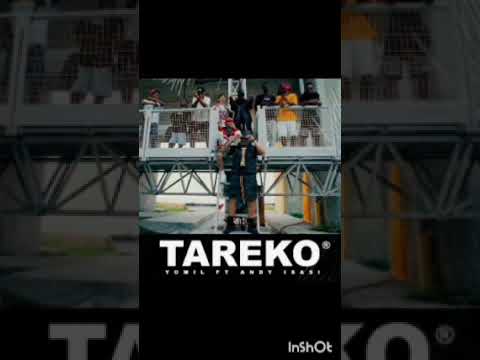 Yomil, Andy Isasi - Tareko @Saturno1686