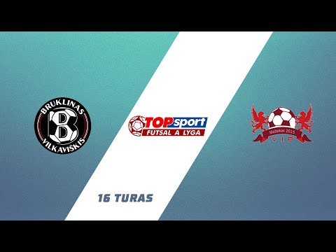 TOPsport futsal A lyga: Vilkaviškio „Bruklinas“ – Mažeikių VIP | Apžvalga
