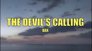 Dax - The Devil's Calling - Lyrics