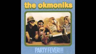 the okmoniks - hey i'm ok