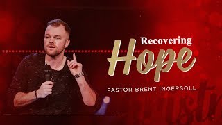 Recovering Hope - A Feel Good Christmas (Week 1) | Pastor Brent Ingersoll