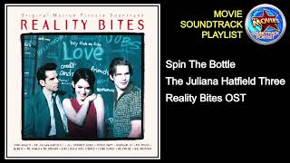 Spin The Bottle + The Juliana Hatfield Three + Reality Bites OST