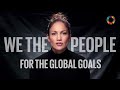 'We The People' for The Global Goals 
