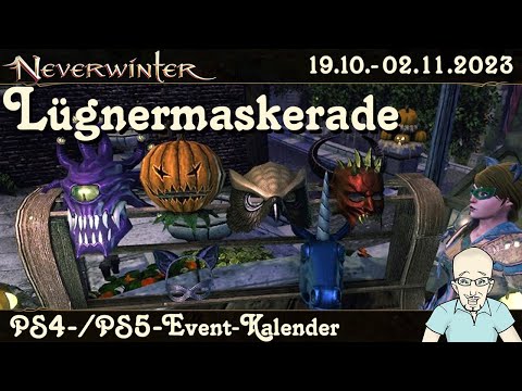 NEVERWINTER: Event-Kalender Die Lügnermaskerade - 19. Oktober bis 2. November 2023 - PS4/PS5 deutsch