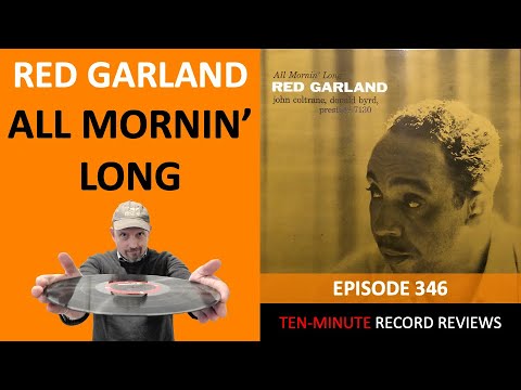 Red Garland - All Mornin' Long (Episode 346)