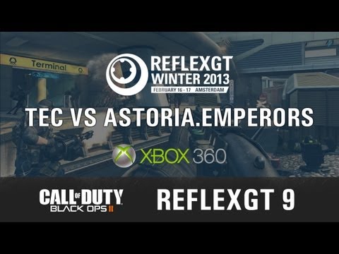 [ReflexGT 9] TEC vs Astoria.Emperors - Xbox 360