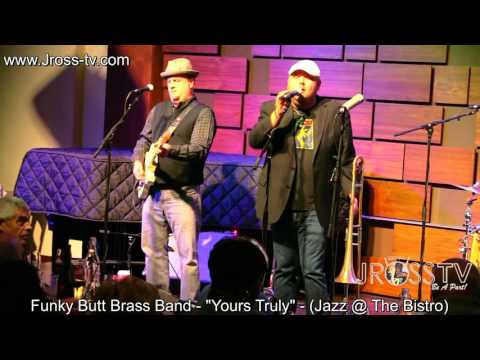 James Ross @ Funky Butt Brass Band - "Yours Truly" - www.Jross-tv.com (St. Louis)