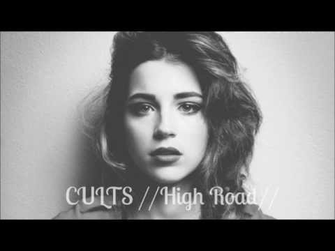 Cults //High Road//