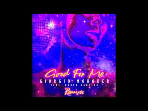 Giorgio Moroder feat. Karen Harding "Good For Me [Rinzen Radio Edit]"