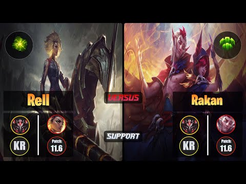 GrandMaster RELL [Aftershock] (Support) VS  RAKAN - Grandmaster KR Patch 11.6