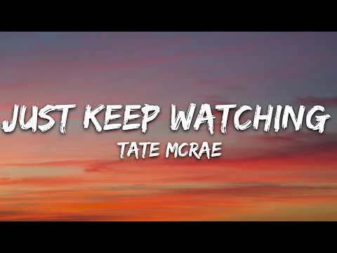 Tate McRae - Just Keep Watching (Lyrics)
