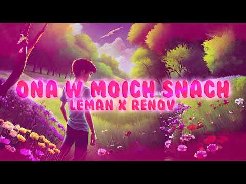 Leman x Renov - Ona w moich snach [Official Video]