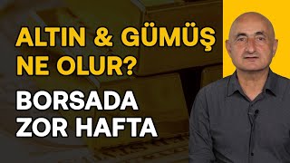 Altın ve Gümüş Ne Olur? Enflasyon Ne Kadar Kötü Gelecek? & Borsanın Zor Haftası | Barış Soydan