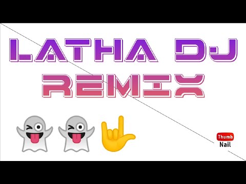 Latha remix