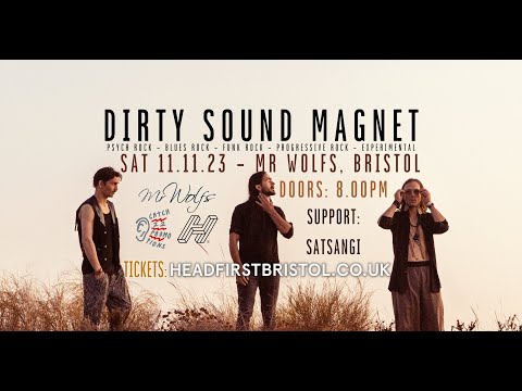 Dirty Sound Magnet - Sat 11/11/23, Mr Wolfs Bristol. Tickets: Headfirst.
