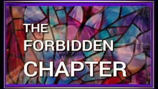 THE FORBIDDEN CHAPTER