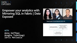 Empower your analytics with Mirroring SQL in Fabric | Data Exposed