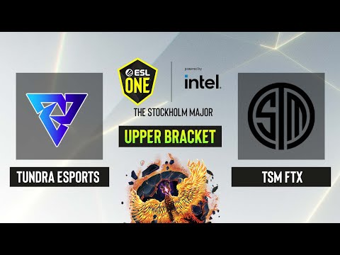 Dota2 - Tundra Esports vs. TSM FTX - Game 1 - Upper Bracket - ESL One Stockholm 2022
