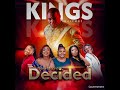 OFFICIAL AUDIO FOR YOU HAVE DECIDED Done By Kings Mumbi Aka Malembe Malembe