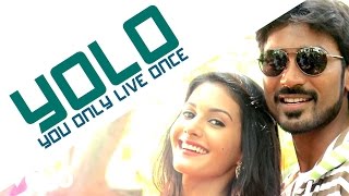 Anegan - Yolo - You Only Live Once Video  Dhanush 
