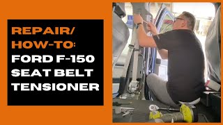 Seat Belt Repair/How-To | Ford F-150 | Pre-tensioner Assembly Replacement | Gription Gear