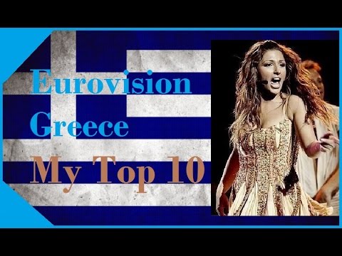 Greece in Eurovision - My Top 10 [ 2000-2016 ]