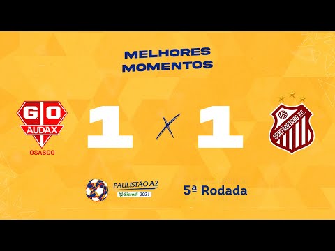 Melhores Momentos de Audax 1 x 1 Sertãozinho - Rodada 5 - Paulistão A2 Sicredi 2021