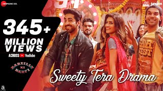 Sweety Tera Drama  Bareilly Ki Barfi  Kriti Sanon 