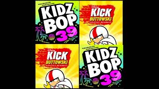 Sit Next To Me (Kidz Bop 39 And The Kick Buttowski Albu)