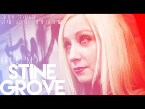 Stine Grove - Artist Mix