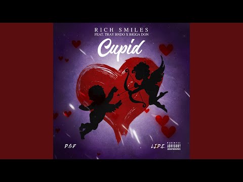 Cupid (feat. Tray Bndo & Bigga Don)