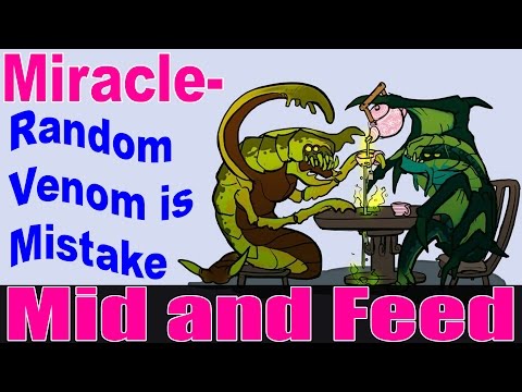 Miracle- Venomancer - Mid and Feed - Random is Mistake - Dota 2 Pro Gameplay