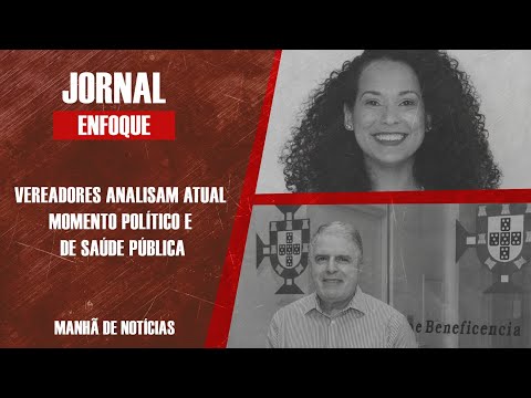 Vereadores analisam atual momento político e da saúde pública