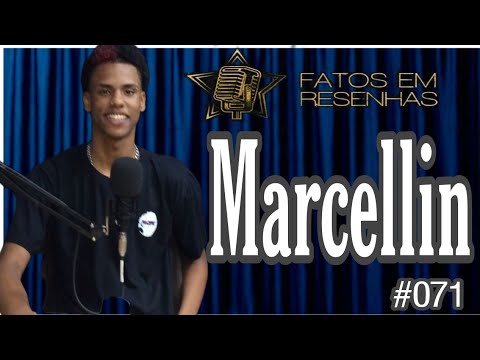 MARCELLIN - FATOS EM RESEHAS #podcast #071 #batalhaderima #rapper #mc